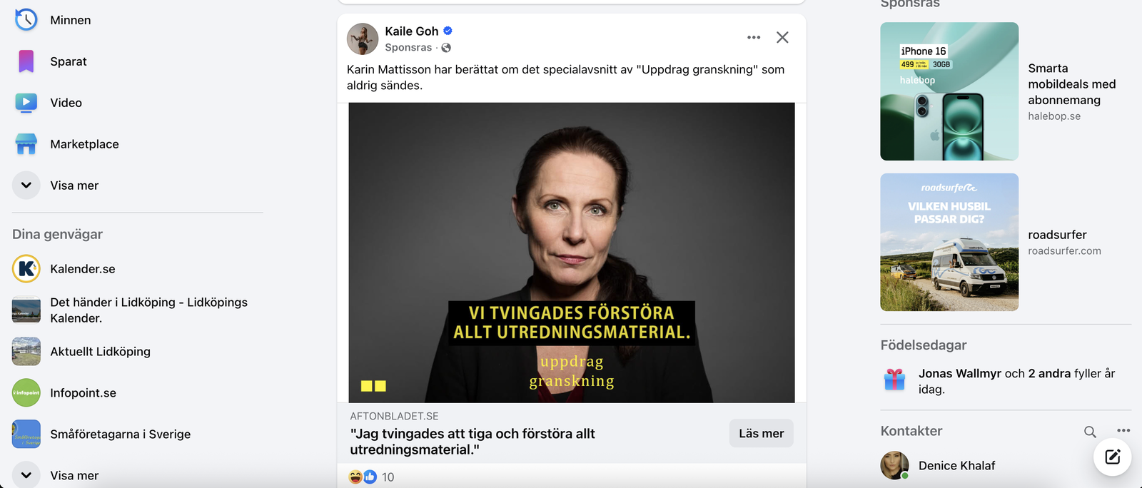 "Vi tvingades förstöra allt utredningsmaterial"