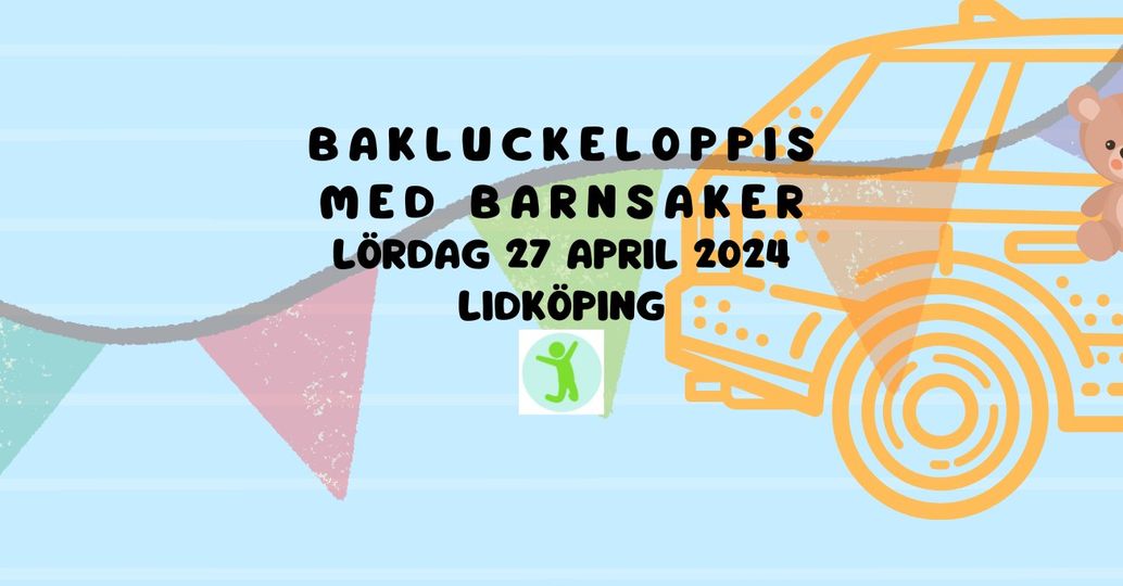 BAKLUCKELOPPIS  🚙 MED 🚙  BARNSAKER🧸