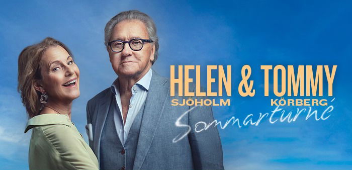 Helen Sjöholm & Tommy Körberg - Sommarturne