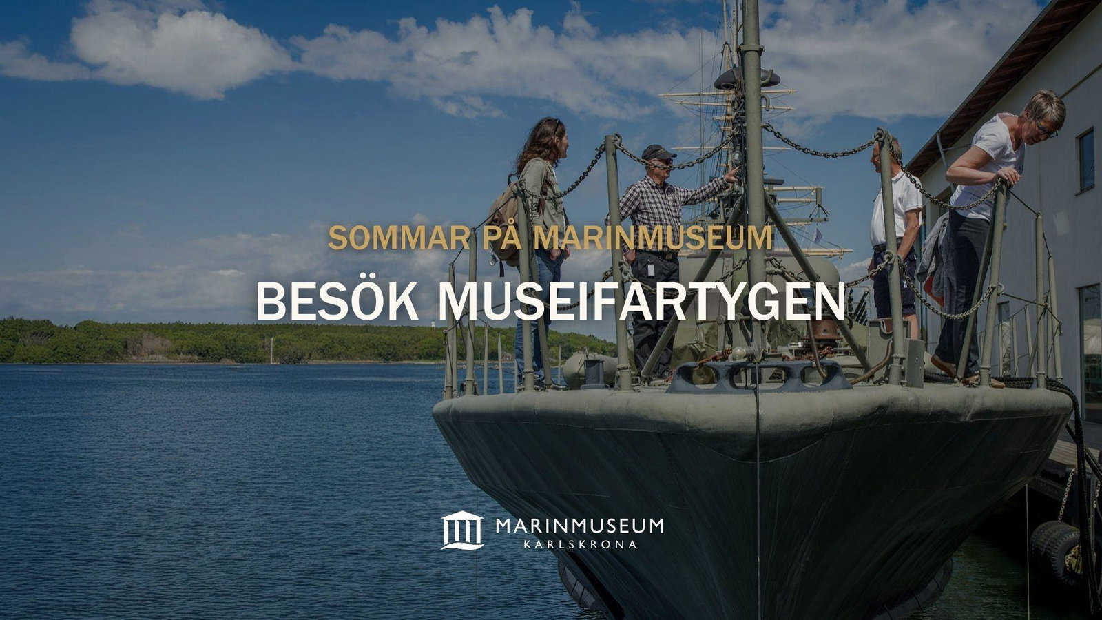 Sommar på Marinmuseum: Besök museifartygen